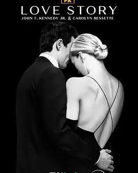 愛情故事：小約翰·甘迺迪與卡羅琳·貝塞特