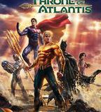 正義聯盟：亞特蘭蒂斯的寶座