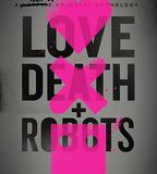 愛，死亡和機器人 第一季