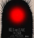 殺掉它，然後離開這個小鎮